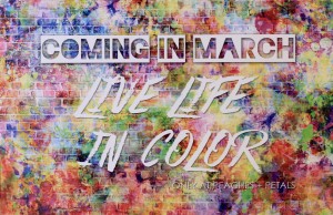 Peaches & Petals March Theme - Live Life in Color