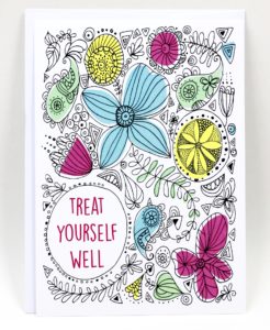 Treat Yourself Well print